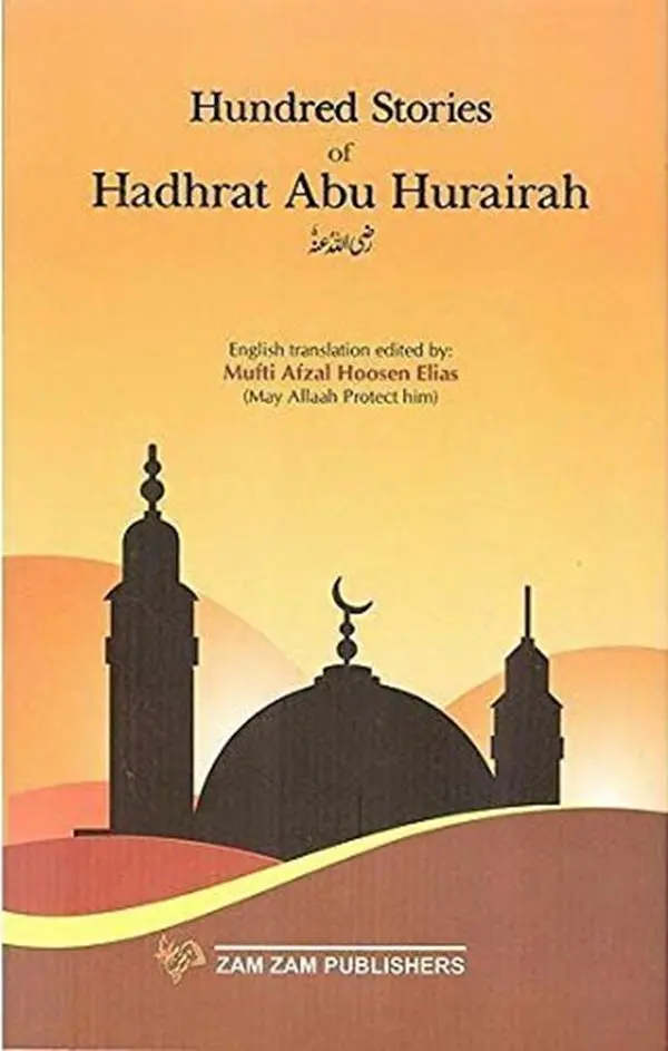 Hundred-Stories-of-Hadhrat-Abu-Hurairah-ZamZam-Publishers-40441926